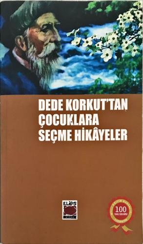 Dede Korkut'tan Çocuklara Seçme Hikayeler Korkut Ata Dede Korkut Elips