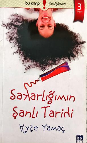 Sakarlığımın Şanlı Tarihi Ayşe Yamaç Bu Yayınevi