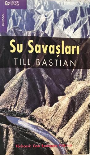 Su Savaşları Till Bastian Güncel