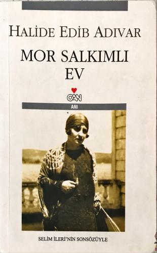 Mor Salkımlı Ev Halide Edib Adıvar Can Yayınları