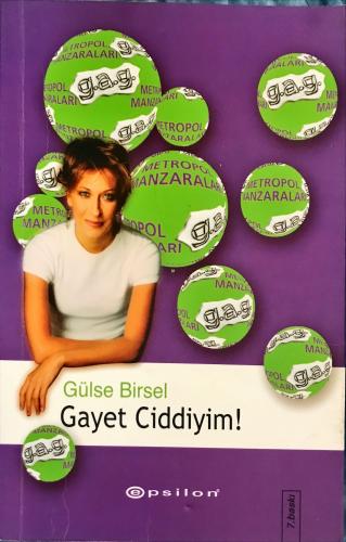 Gayet Ciddiyim! Gülse Birsel Epsilon Yayıncılık