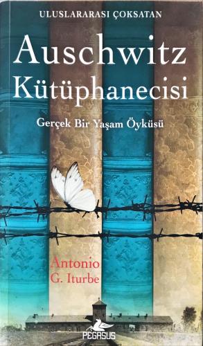 Auschwitz Kütüphanecisi Antonio G. Iturbe Pegasus Yayıncılık