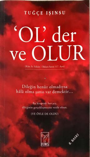 'Ol' Der Ve Olur Tuğçe Işınsu Feniks Kitap