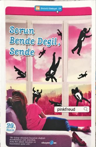 Sorun Bende Değil, Sende Pink Freud Okuyan us