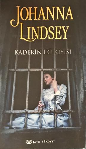 Kaderin İki Kıyısı Johanna Lindsey Epsilon Yayıncılık