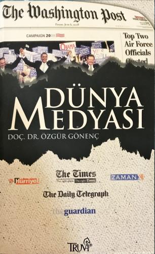 Dünya Medyası Doç. Dr. Özgür Gönenç Truva