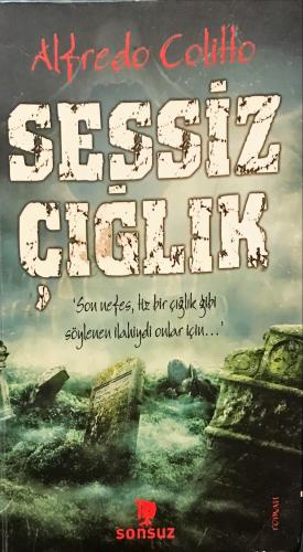 Sessiz Çığlık Alfredo Colillo Sonsuz Kitap