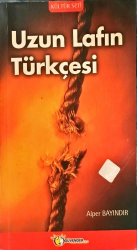 Uzun Lafın Türkçesi