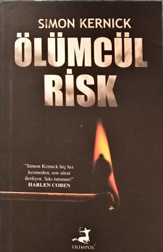 Ölümcül Risk Simon Kernick Olimpos Yayınları