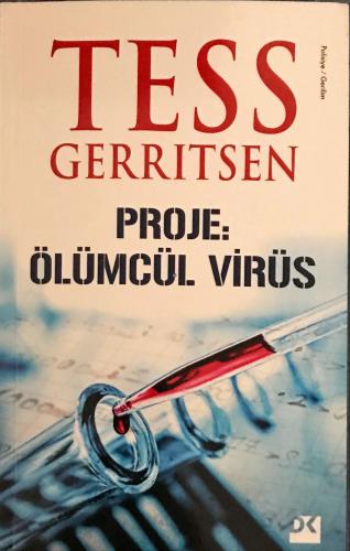Proje: Ölümcül Virüs Tess Gerritsen DK