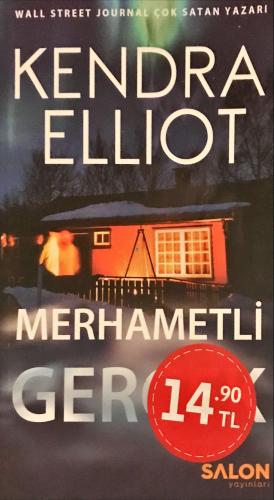 Merhametli Gerçek Kendra Elliot Salon Yayınları