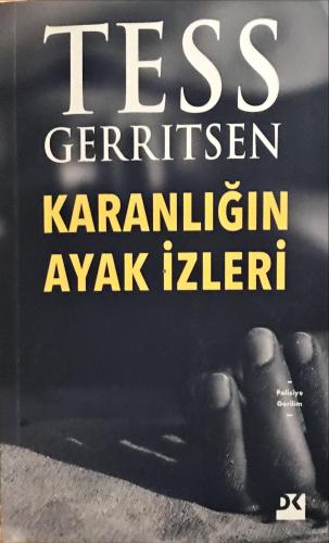 Karanlığın Ayak İzleri Tess Gerritsen DK