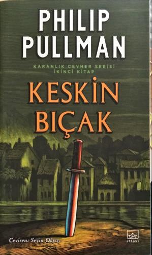 Keskin Bıçak Philip Pullman ithaki