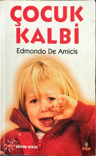 Çocuk Kalbi Edmondo De Amicis Hayat Yayıncılık