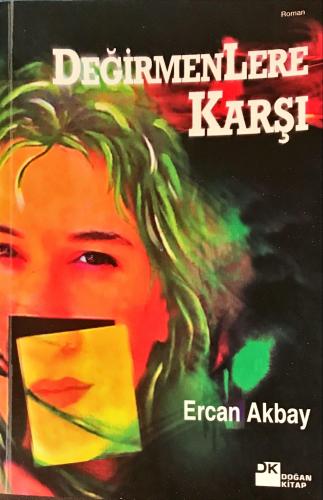 Değirmenlere Karşı Ercan Akbay Doğan Kitap