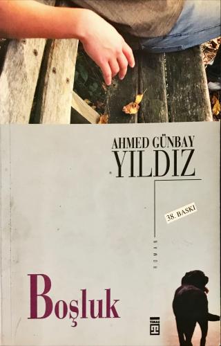 Boşluk Ahmed Günbay Yıldız Timaş Yayınları