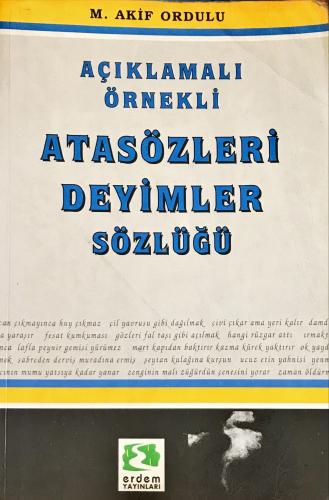 Atasözleri Deyimler Sözlüğü M. Akif Ordulu Erdem