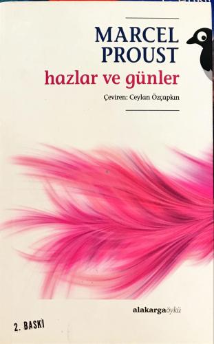 Hazlar ve Günler Marcel Proust Alakarga