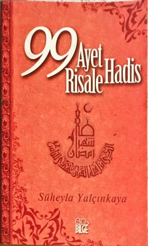 99 Ayet 99 Hadis 99 Risale Süheyla Yalçınkaya Bilge Yayınları