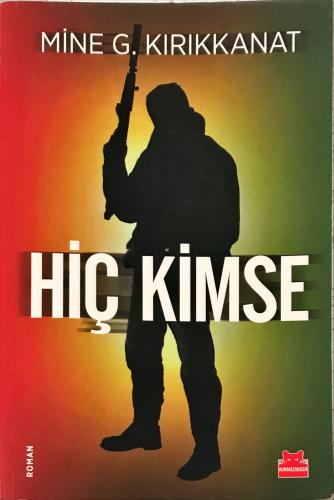 Hiç Kimse Mine G.Kırıkkanat Kırmızı Kedi