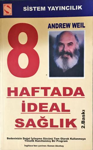 8 Haftada İdeal Sağlık Andrew Weil Sistem Yayıncılık