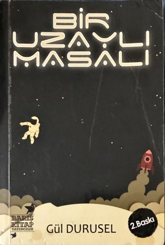 Bir Uzaylı Masalı