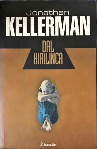 Dal Kırılınca Jonathan Kellerman İNKILAP