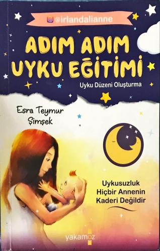 Adım Adım Uyku Eğitimi Esra Teymur Şimşek Yakamoz Yayıncılık