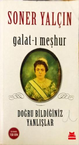 Galat-ı Meşhur Doğru Bildiğiniz Yanlışlar Soner Yalçın Kırmızıkedi