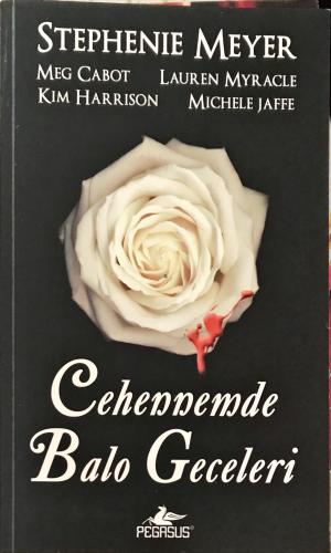 Cehennemde Balo Geceleri Stephenie Meyer Pegasus Yayıncılık