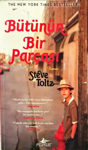 Bütünün Bir Parçası Steve Toltz Pegasus Yayıncılık