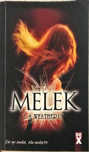 Melek 1 L.A Weatherly Dex