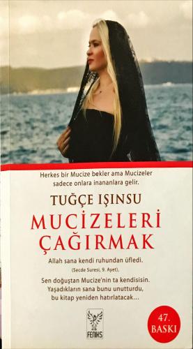 Mucizeleri Çağırmak Tuğçe Işınsu Feniks Kitap