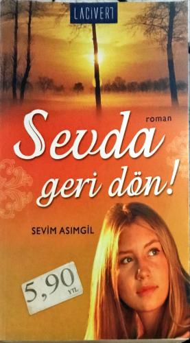 Sevda Geri Dön ! Sevim Asımgil Lacivert