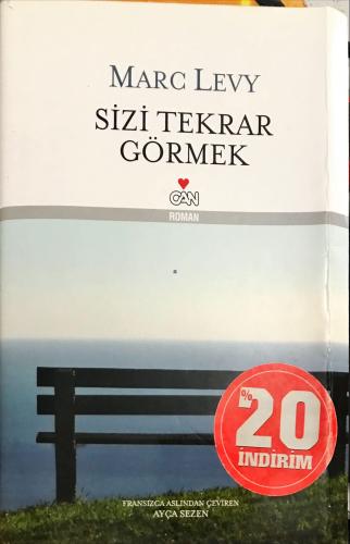 Sizi Tekrar Görmek ( Ciltli) Marc Levy Can Yayınları