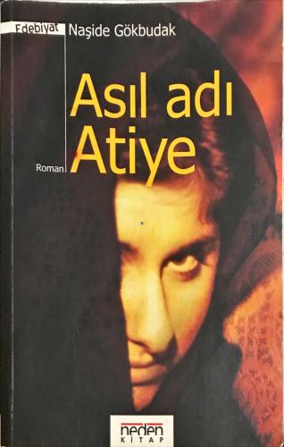 Asıl Adı Atiye Naşide Gökbudak Neden Kitap