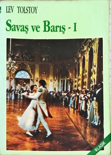 Savaş ve Barış 1 Lev Tolstoy Anonim