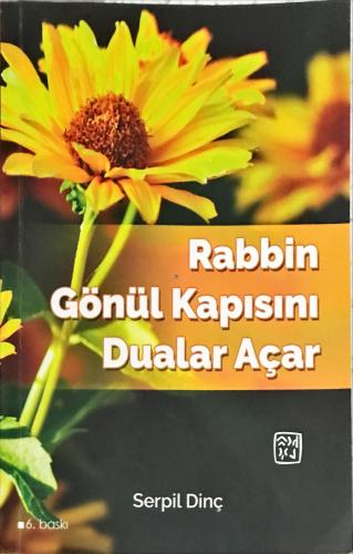 Rabbin Gönül Kapısını Dualar Açar Serpil Dİnç Kutlu Yayınevi