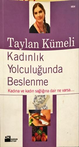 Kadınlık Yolculuğunda Beslenme Taylan Kümeli DK