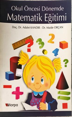 Okul Öncesi Dönemde Matematik Eğitimi