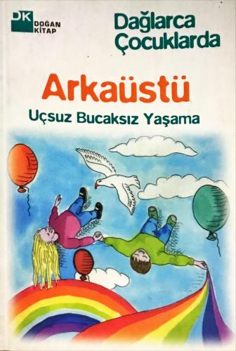 Arkaüstü (Uçsuz Bucaksız Yaşama) Fazıl Hüsnü Dağlarca DK