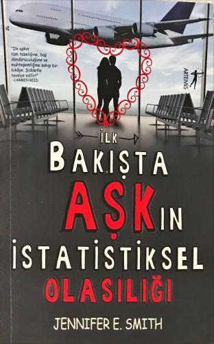 İlk Bakışta Aşkın İstatiksel Olasılığı Jennifer E.Smith Artemis Yayınl