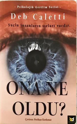 Ona Ne Oldu