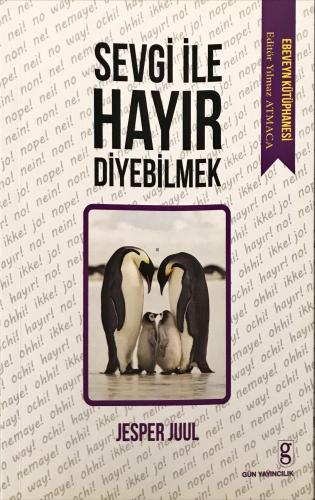 Sevgi İle Hayır Diyebilmek Jesper Jull Gün