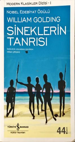 Sineklerin Tanrısı William Golding Türkiye İş Bankası Kültür Yayınları