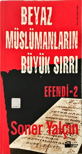 Efendi 2 / Beyaz Müslümanların Büyük Sırrı Soner Yalçın DK