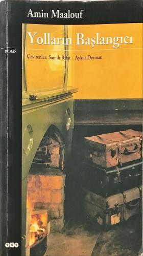 Yolların Başlangıcı