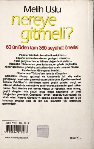 Nereye Gitmeli ? Melih Uslu Truva