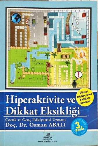 Hiperaktivite ve Dikkat Eksikliği Doç.Dr.Osman Abalı Adeda Yayıncılık