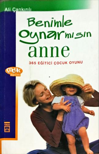 Benimle Oynar Mısın Anne Ali Çankırılı Timaş Yayınları